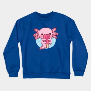 Cute Axolotl Eating Popsicle Ice Cream Crewneck Sweatshirt